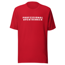 Load image into Gallery viewer, Red Professional Overthinker t-shirt, Bella+Canvas 3001
