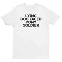 Load image into Gallery viewer, Lying Dog Faced Pony Soldier Short Sleeve T-shirt
