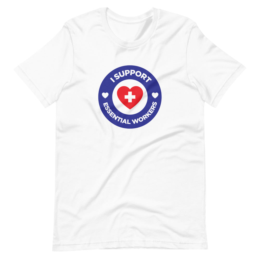 I Support Essential Workers Short-Sleeve Unisex T-Shirt