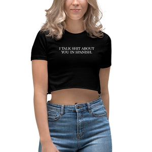 Women's I Talk Spanish LA Apparel Crop Top