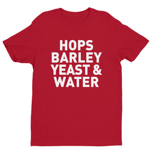 Hops, Barley, Yeast & Water Short Sleeve T-shirt