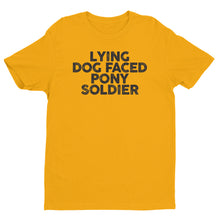 Load image into Gallery viewer, Lying Dog Faced Pony Soldier Short Sleeve T-shirt
